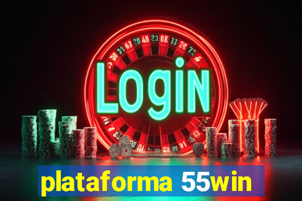 plataforma 55win